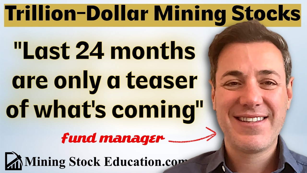 Trillion-Dollar Mining Stocks, Developer Due Diligence & Stock Picks - Fund Manager Samuel Pelaez