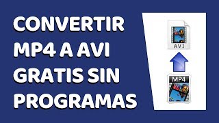 How to Convert MP4 to AVI For Free Without Software
