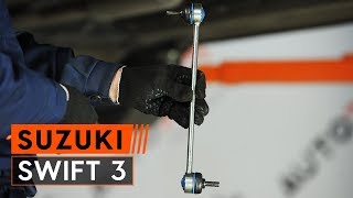 Hogyan cseréljünk Stabilizátor összekötő SUZUKI SWIFT III (MZ, EZ) - video útmutató