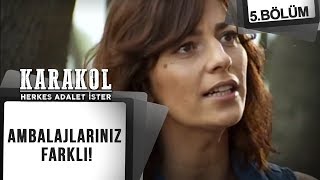 Karakol 5.Bölüm - Ayşe Paylaşılamıyor!