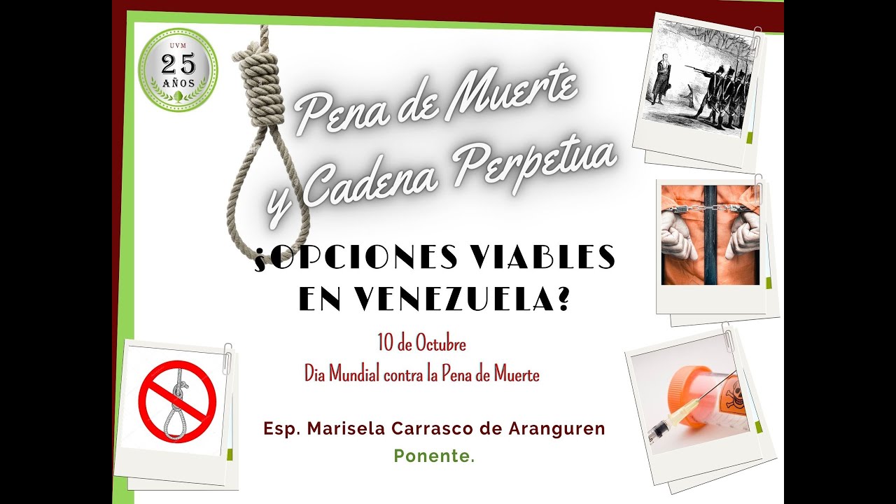 La Pena De Muerte y la Cadena Perpetua ¿Son Opciones Viables en