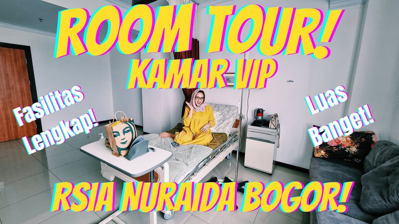 ROOM TOUR KAMAR VIP DI RSIA NURAIDA BOGOR | Metode Operasi Caesar ERACS RSIA Nuraida