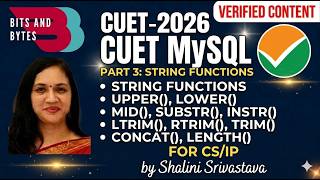 CUET 2026: MySQL Part 3 | String Functions & Text Manipulation | Class 12 CS & IP