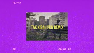 Video thumbnail of "Tak Kisah Pun Remix By Akwa Arifin (Najwa Latif Original)"
