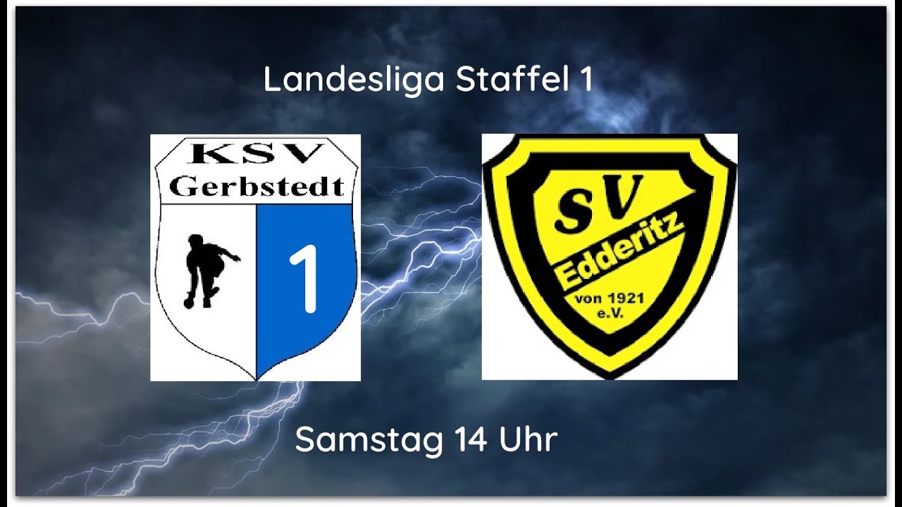 Landesliga  KSV Gerbstedt 1 vs. SV Edderitz von 1921