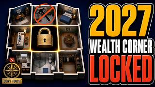 Feng Shui 2027 🐐 Your Wealth Corner Is Locked (Fire Goat Year)