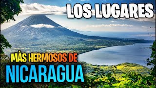 The most beautiful places in Nicaragua The most beautiful places in Nicaragua