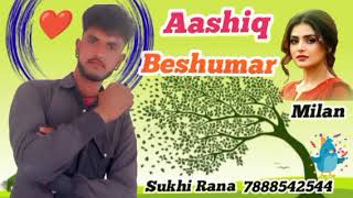 Aashiq Beshumar Milan