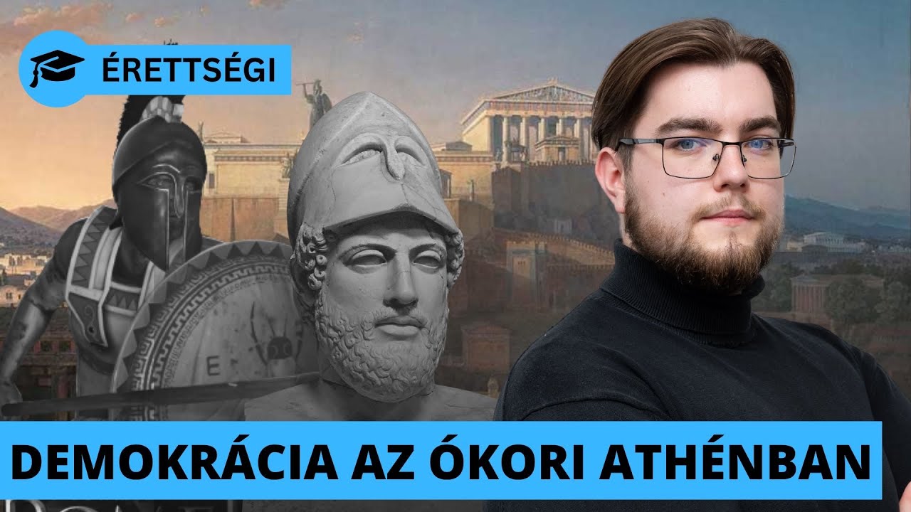 Érettségi 2026: Az ókori Athén működése és a demokrácia