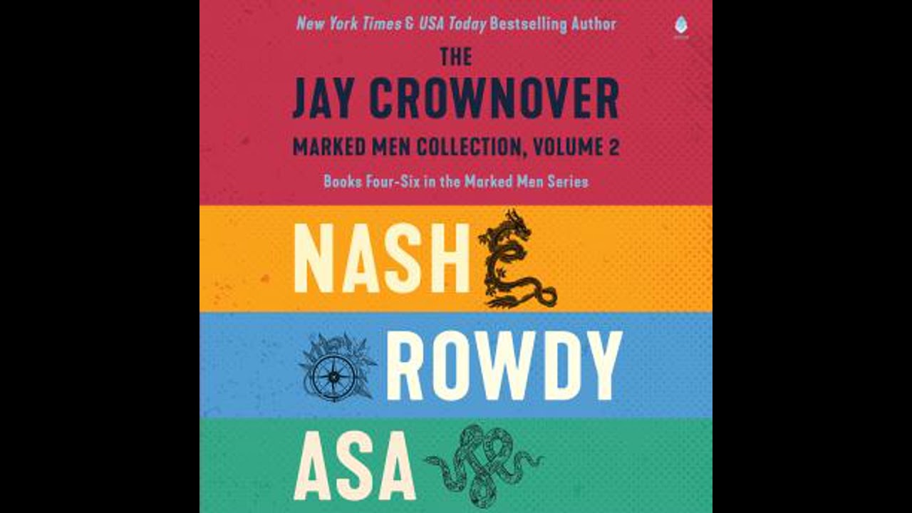 Jay Crownover Book Set 2: Featuring Nash, Rowdy, Asa - Jay Crownover