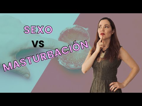 Sexo vs Masturbación