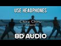 Chiru chiru  awaara  8d audio   use headphones   9pm  telugu 8d originals
