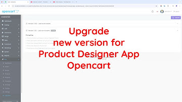 Upgrade new version for Product Designer App - (Opencart)