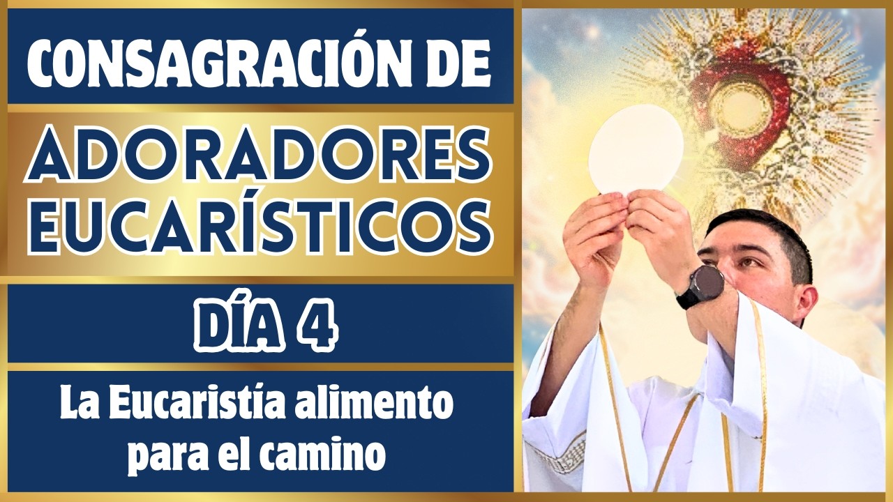 La Eucaristía alimento para el camino | Tema #4 | Curs… — Transcript