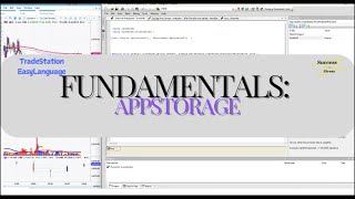 TradeStation: EasyLanguage: Fundamentals: AppStorage