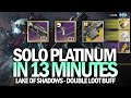 Solo Platinum Lake of Shadows in 13 Minutes (Double Loot Buff Week / Solo Farm) [Destiny 2]