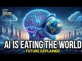 AI is eating the World - Future Explained