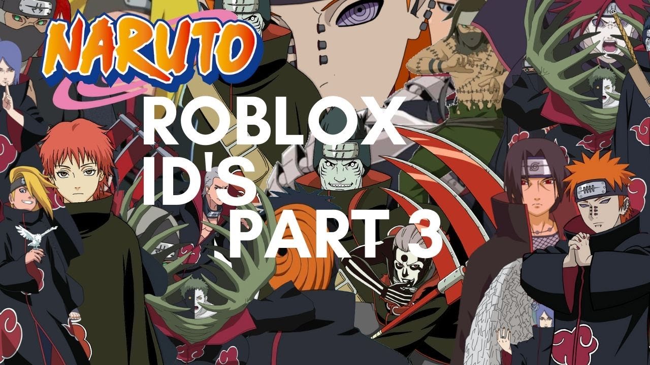 Naruto Roblox Id S Part 3 Youtube - obito 1 roblox