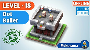 Mekorama Level 18 | Bot Ballet | Mekorama Story Gameplay | Mekorama