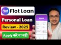 Ref:eT6YoN02AJU Flot loan app - review 2025 | flot loan app real or fake   | rbi registered nbfc |