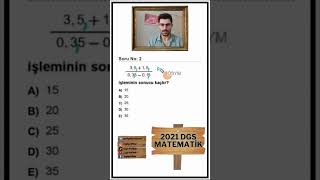 2021 Dgs Matemati̇k Ondalik Sayi Soru Çözüm