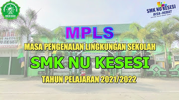SAMBUTAN WAKA KESISWAAN MPLS 2021 | SMK NU KESESI