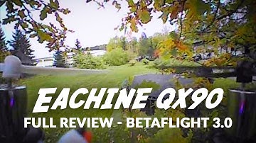 Eachine QX90 Micro FPV copter review - Betaflight 3.0 flying in acro mode!