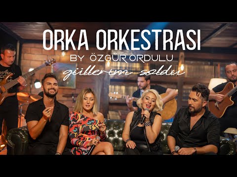 Özgür Ordulu Orka Orkestrası - Güllerim Soldu (Official Video)