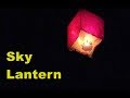 How to Make a Sky Lantern for Christmas/ New Year  - Flies LONG Distance