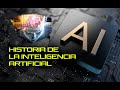 Historia de la Inteligencia Artificial