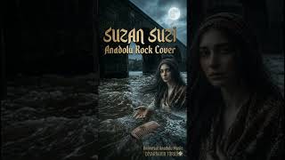 SUZAN SUZİ YAYINDA