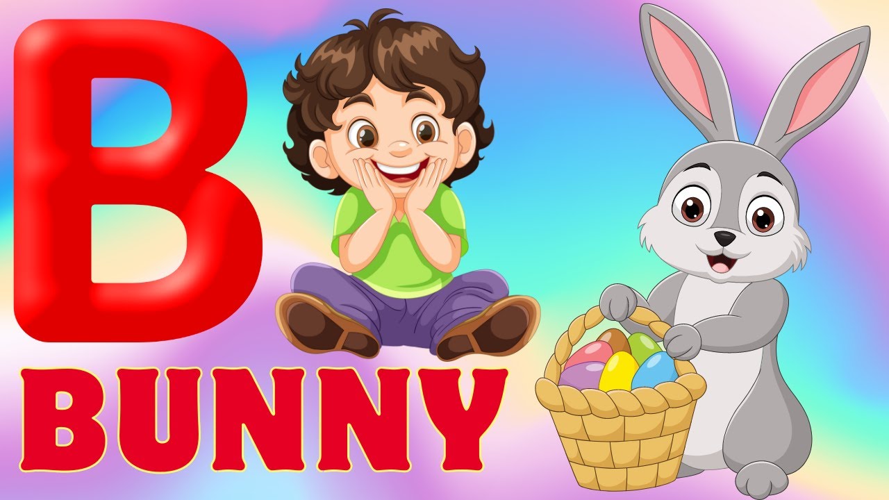 B is for Bunny | ABC song From A to Z I ABC Song For Children | abc ...