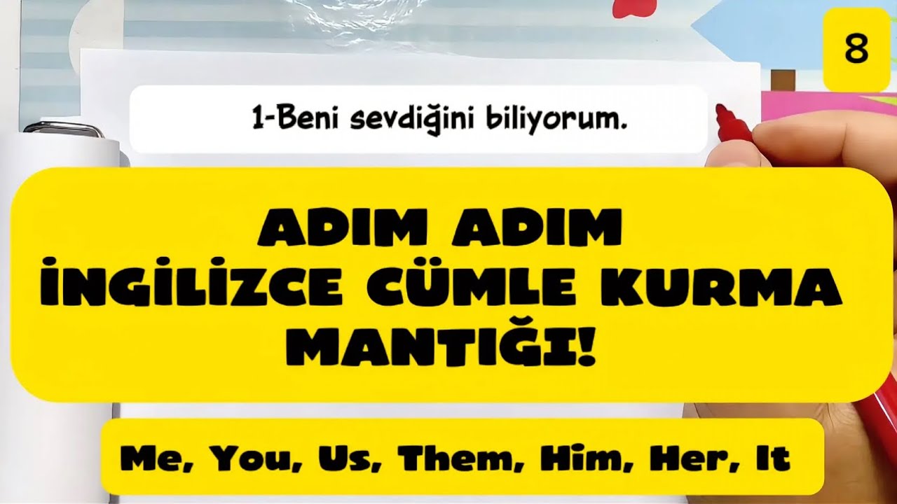 8) ✅ İngilizce Nesne Zamirleri | Me, You, Him, Her, Us, Them | Sıfırdan Kolay Anlatım + Örnekler  