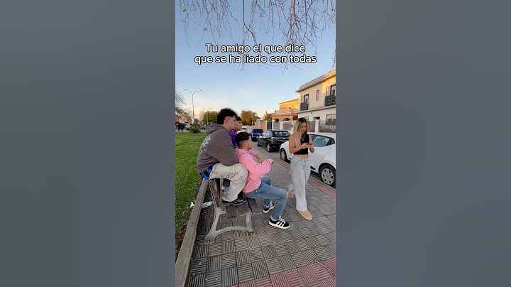 Tu amigo el que dice que se ha liado con todas😂