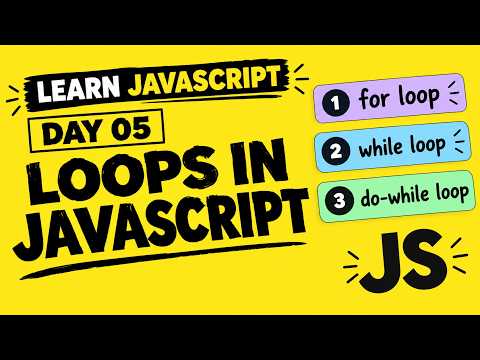 Loops in JavaScript | JavaScript Crash Course For Beginners