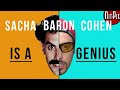 Why Sacha Baron Cohen Is A Genius - NitPix