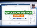 QuickBooks Desktop Tutorial for Beginners Part 1 Company File Setup & System Customization
