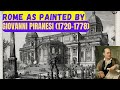 Rome as painted by Giovanni Piranesi (1720-1778)