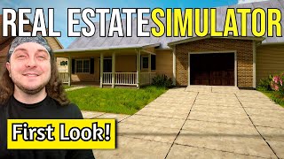 FIRST EARLY LOOK at UPCOMING REAL ESTATE SIMULATOR!