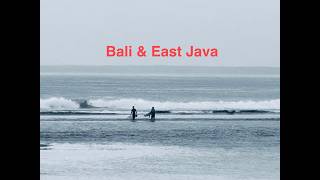 East Java & Bali | An Amateur Surf Film