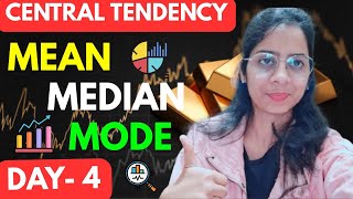 Day 4: Measure of Central Tendency in Descriptive Statistics | Mean, Median, Mode