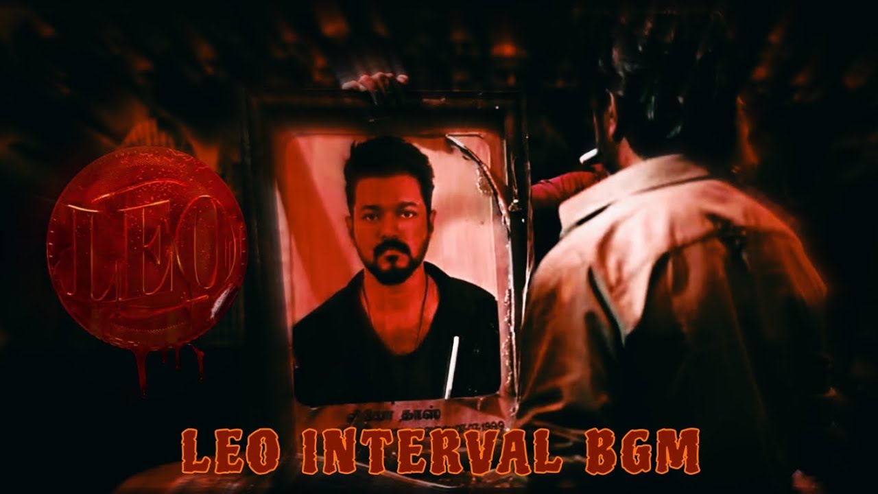 LEO-Interval BGM Unreleased Version - High Quality - Soundtrack - Score ...