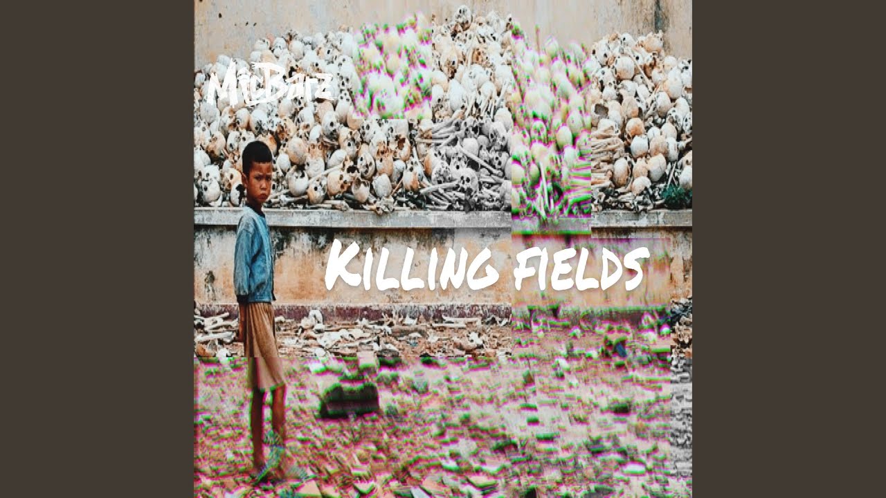 Tonton Killing Fields di YouTube Tonton Killing Fields di YouTube