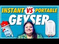 Portable Geyser vs Instant Geyser Kaunsa Hai Best Choice Aapke Liye?