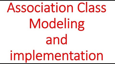 Association Class Modeling and implementation