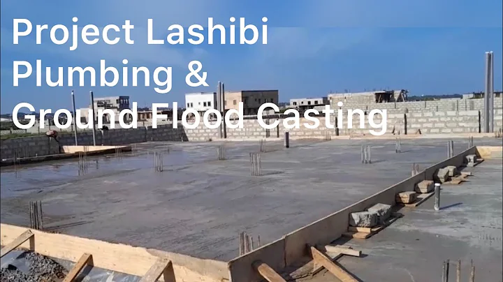 Plumbing & Ground Floor casting ~ Building in Ghana