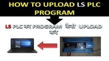 LS PLC Program upload (hindi)