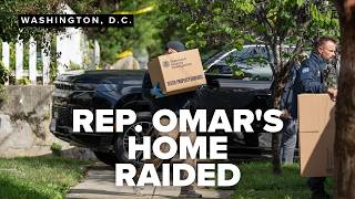Information DHS raids Rep. Ilhan Omar's DC home in fraud investigation Update