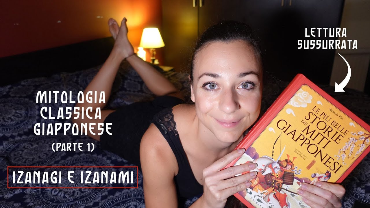 ASMR ITA | Ti leggo la storia di Izanami e Izanagi | Mitologia Classica Giapponese #1 [In the pose]