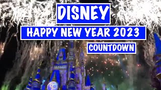 DISNEY NEW YEAR’S EVE COUNTDOWN FIREWORKS WITH MICKEY & MINNIE 2023 MAGIC KINGDOM December 31, 2022
